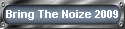 Bring The Noize 2009