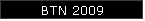 BTN 2009