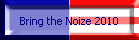 Bring the Noize 2010