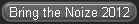 Bring the Noize 2011