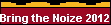 Bring the Noize 2011