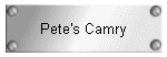 Pete's Camry