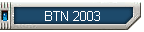 BTN 2003