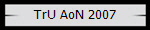 TrU AoN 2007