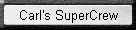 Carl's SuperCrew