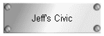 Jeff's Civic