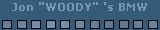 Jon "WOODY" 's BMW