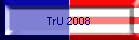 TrU 2008