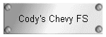 Cody's Chevy FS