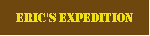 Eric's Expedition