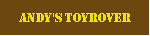 Andy's Toyrover