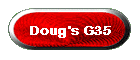Doug's G35